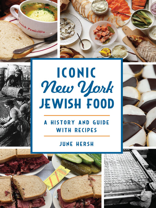 Title details for Iconic New York Jewish Food by June Hersh - Available